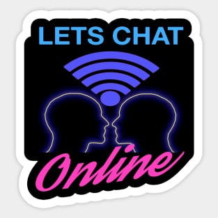 Lets Chat Online Vintage 90's / 2000's Retro Internet Graphic Sticker